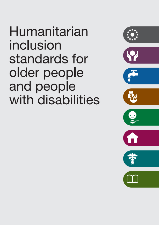 Humanitarian Inclusion Standards  for Older People and People  With Disabilities 